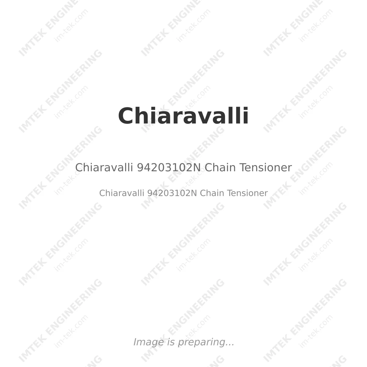Chiaravalli 94203102N Chain Tensioner