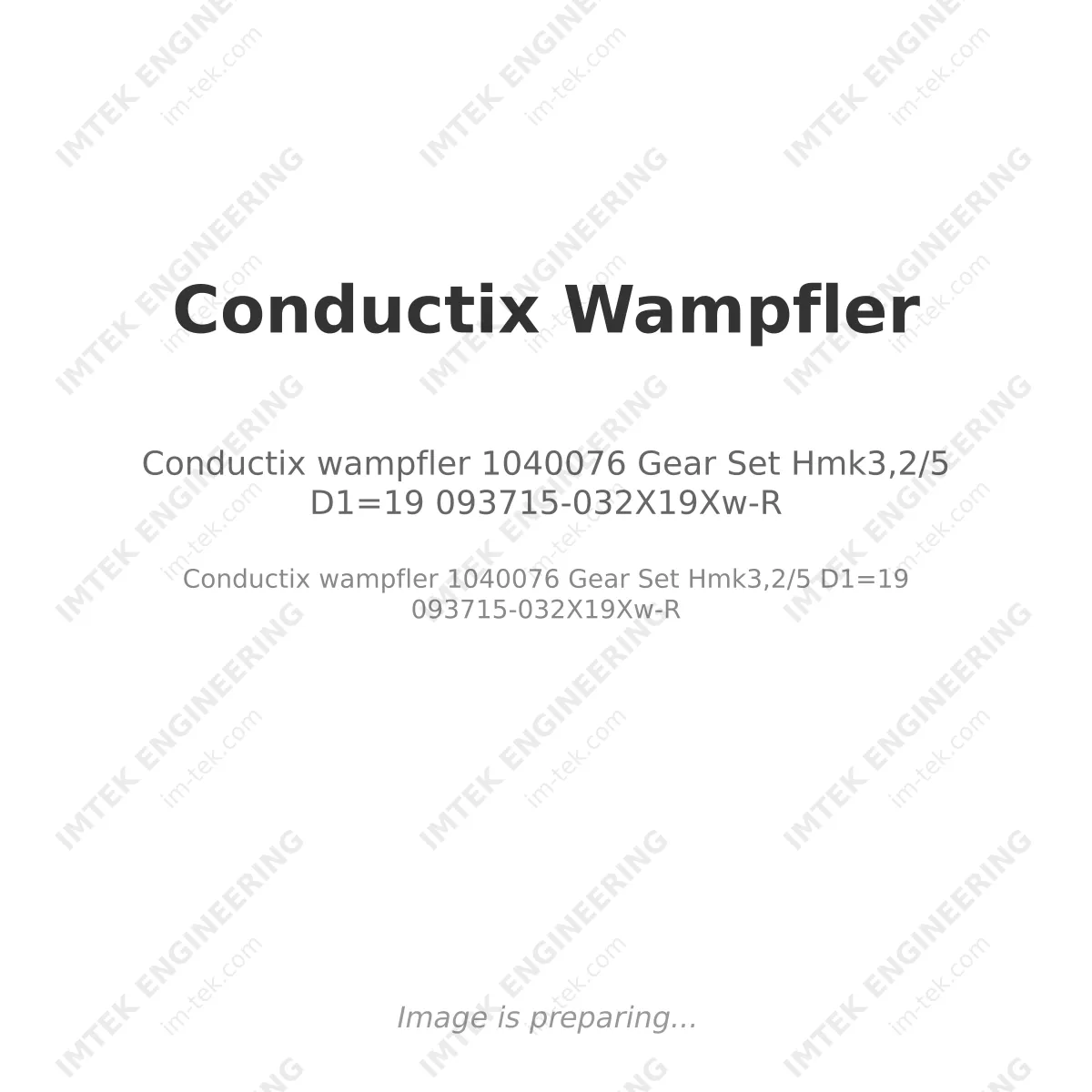 Conductix wampfler 1040076 Gear Set Hmk3,2/5 D1=19  093715-032X19Xw-R