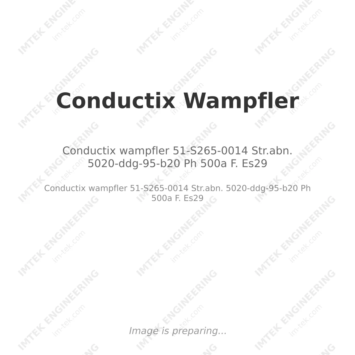 Conductix wampfler 51-S265-0014 Str.abn. 5020-ddg-95-b20 Ph 500a F. Es29
