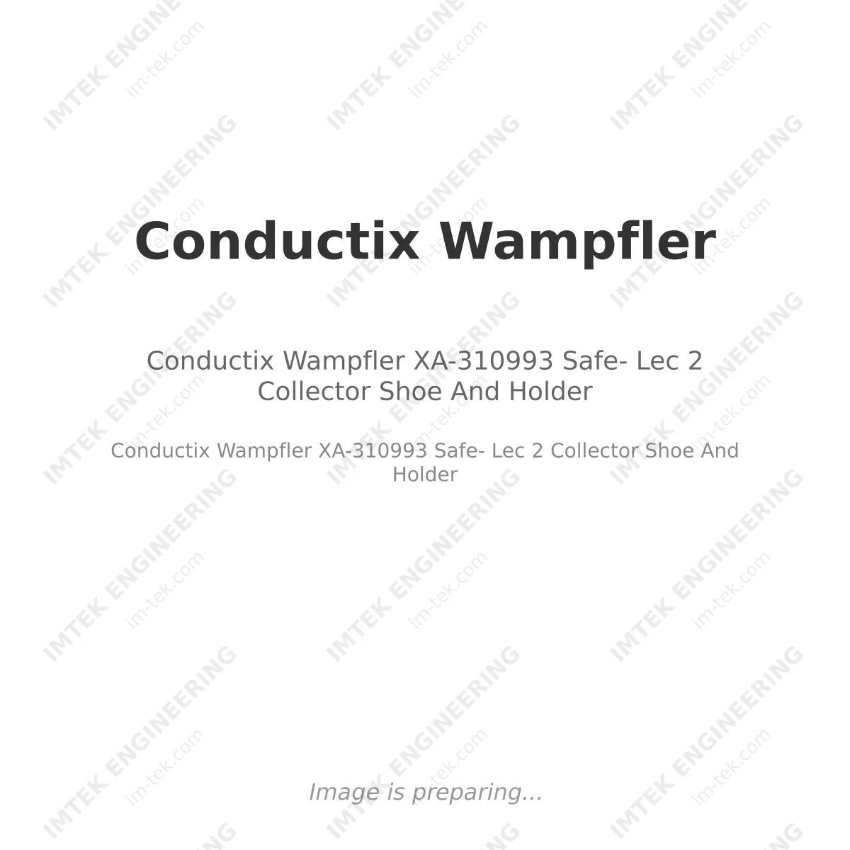 Conductix Wampfler XA-310993 Safe- Lec 2 Collector Shoe And Holder