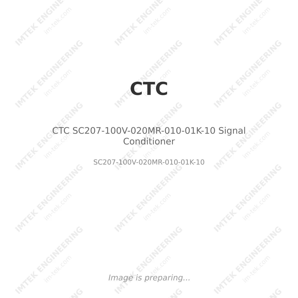 CTC SC207-100V-020MR-010-01K-10 Signal Conditioner