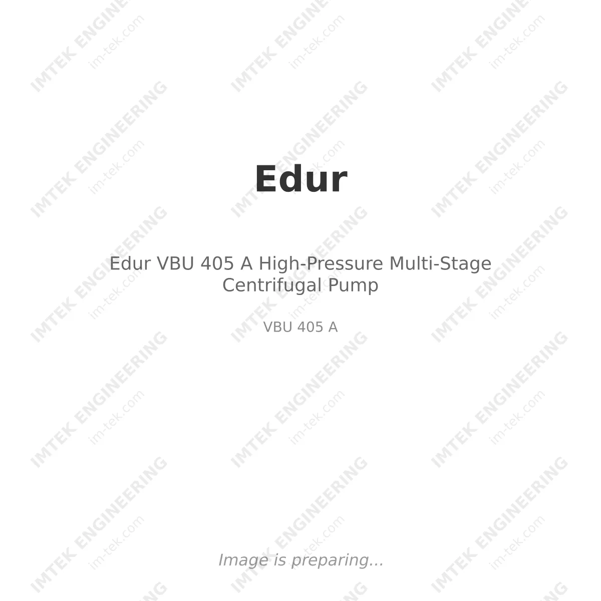 Edur VBU 405 A  High-Pressure Multi-Stage Centrifugal Pump