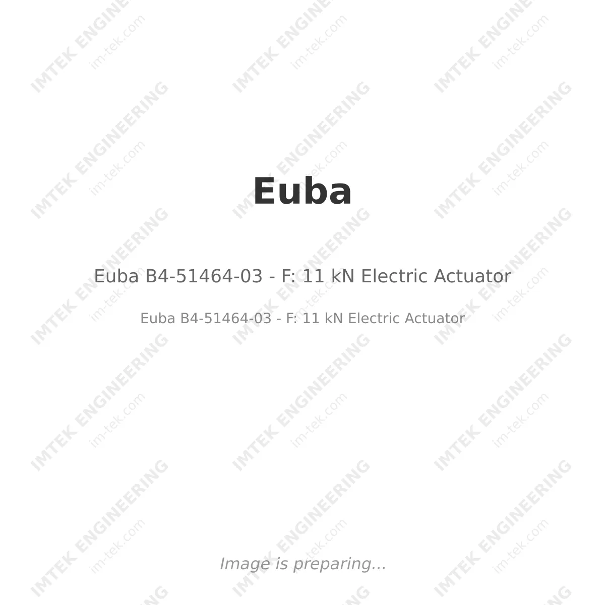 Euba B4-51464-03 - F: 11 kN Electric Actuator