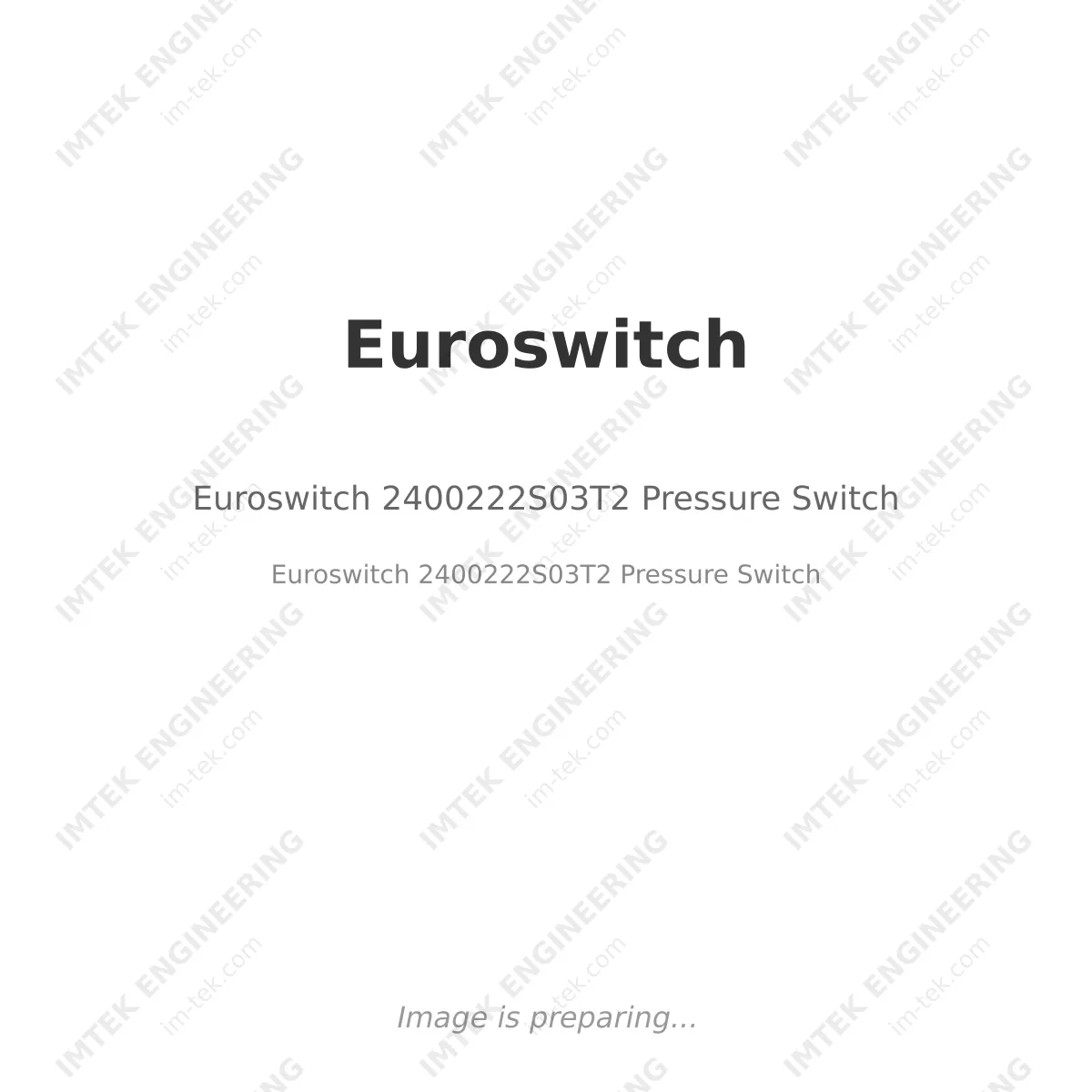 Euroswitch 2400222S03T2 Pressure Switch