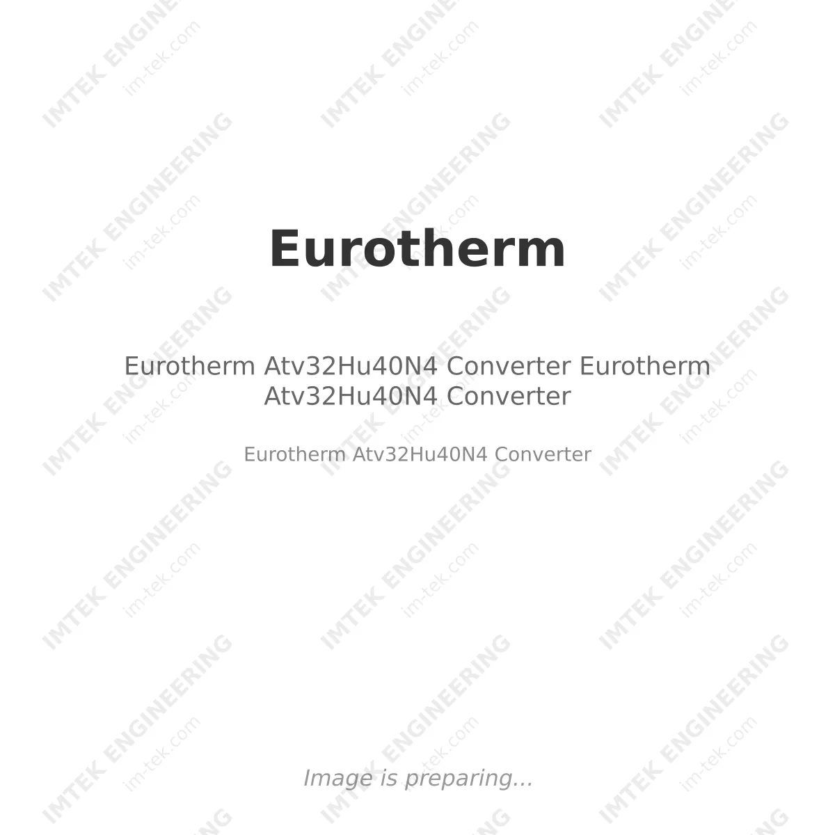  Eurotherm Atv32Hu40N4 Converter Eurotherm Atv32Hu40N4 Converter