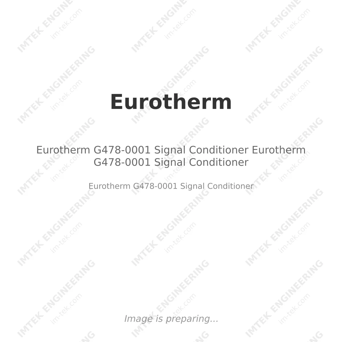  Eurotherm G478-0001 Signal Conditioner Eurotherm G478-0001 Signal Conditioner