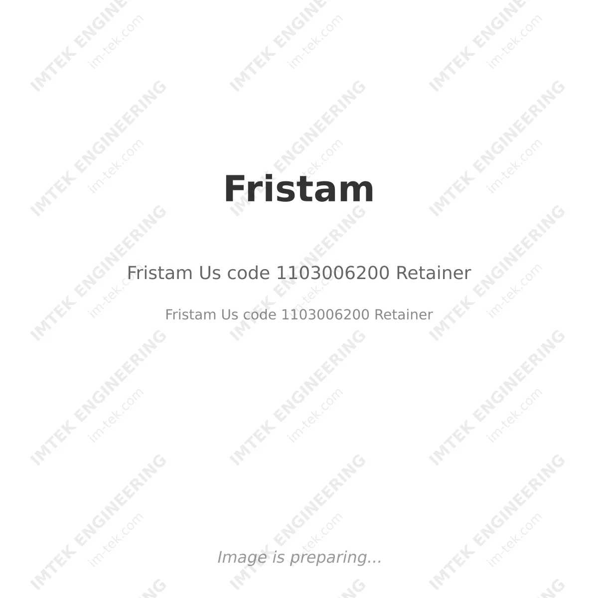 Fristam Us code 1103006200 Retainer