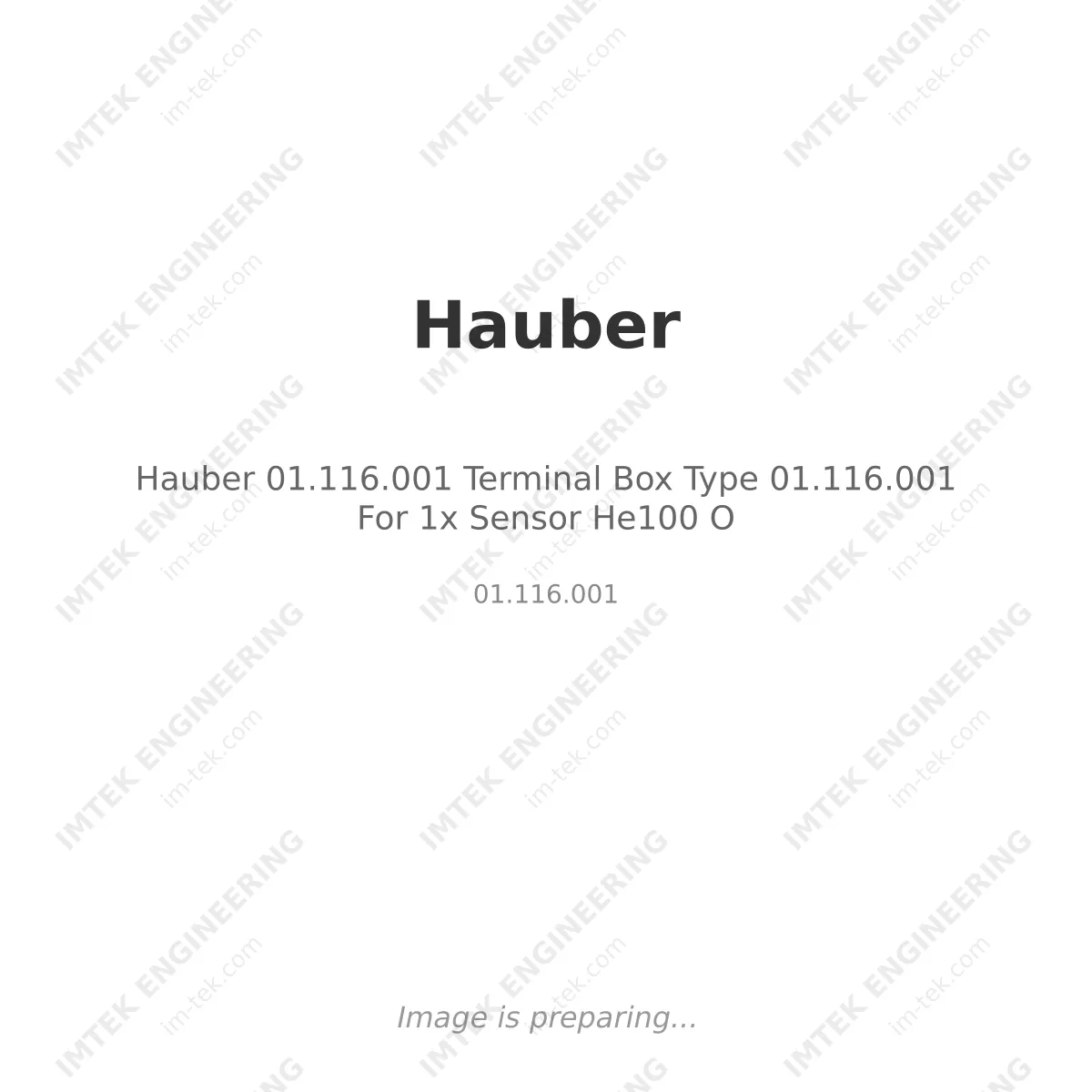 Hauber 01.116.001 Terminal Box Type 01.116.001 For 1x Sensor He100 O