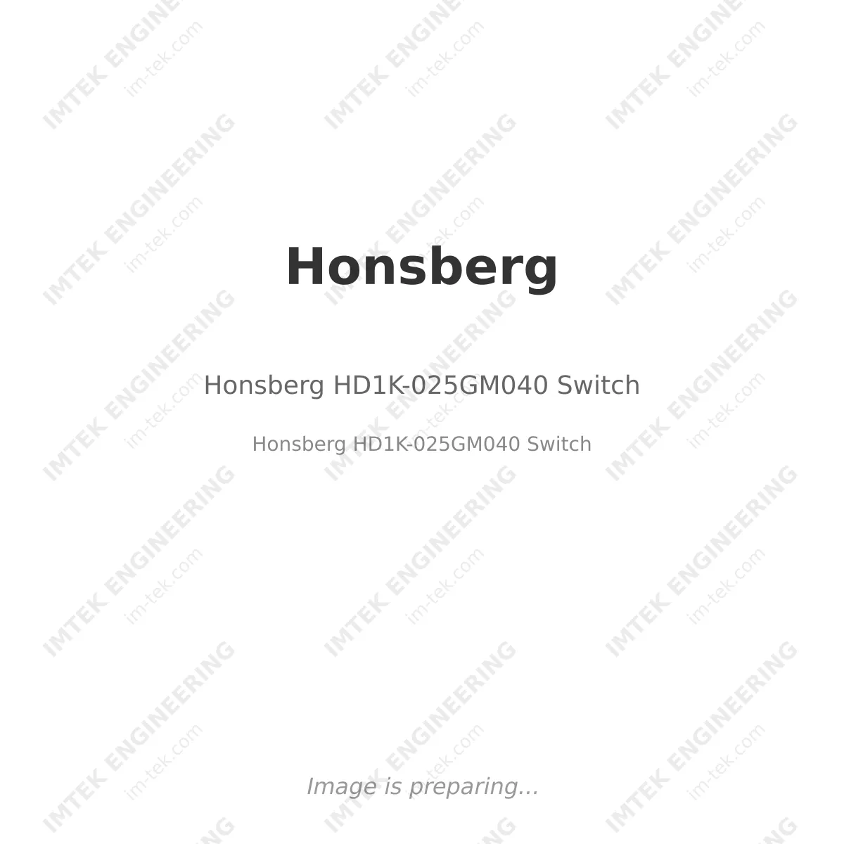Honsberg HD1K-025GM040 Switch