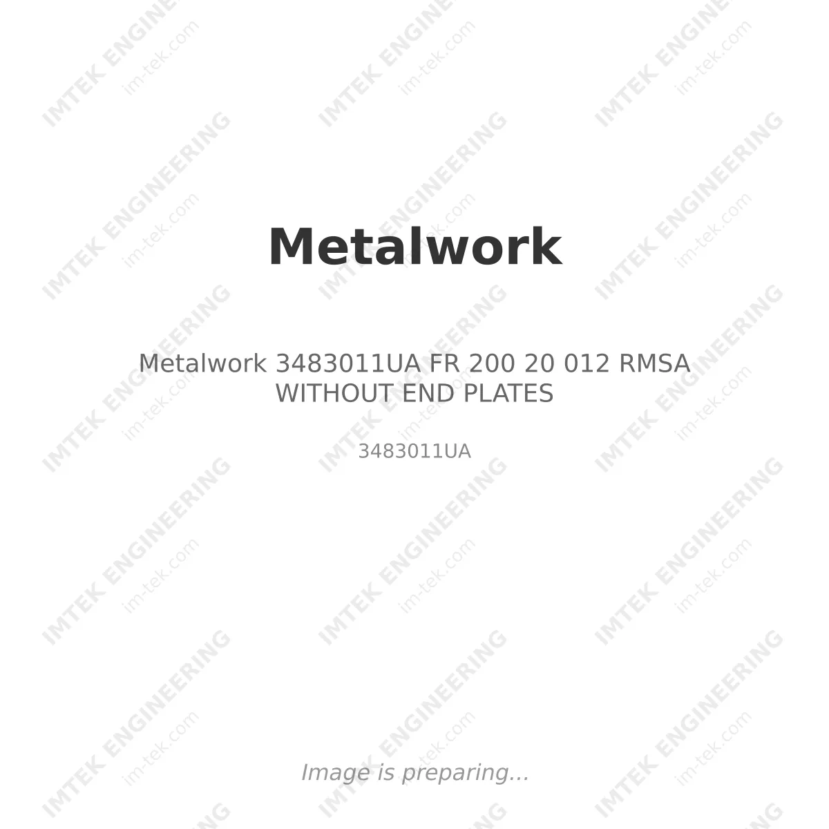 Metalwork 3483011UA      FR 200 20 012 RMSA WITHOUT END PLATES