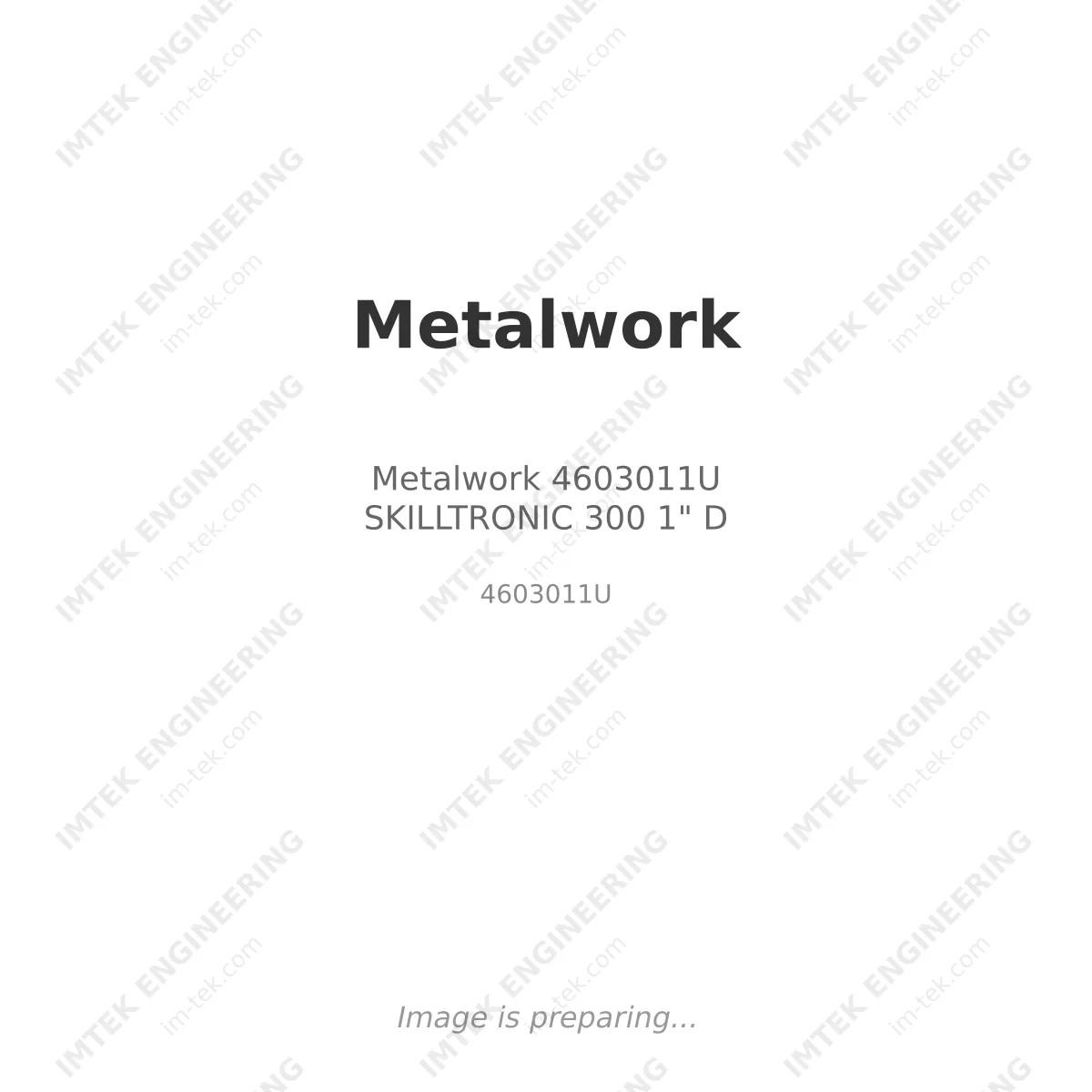 Metalwork 4603011U                          SKILLTRONIC 300 1" D