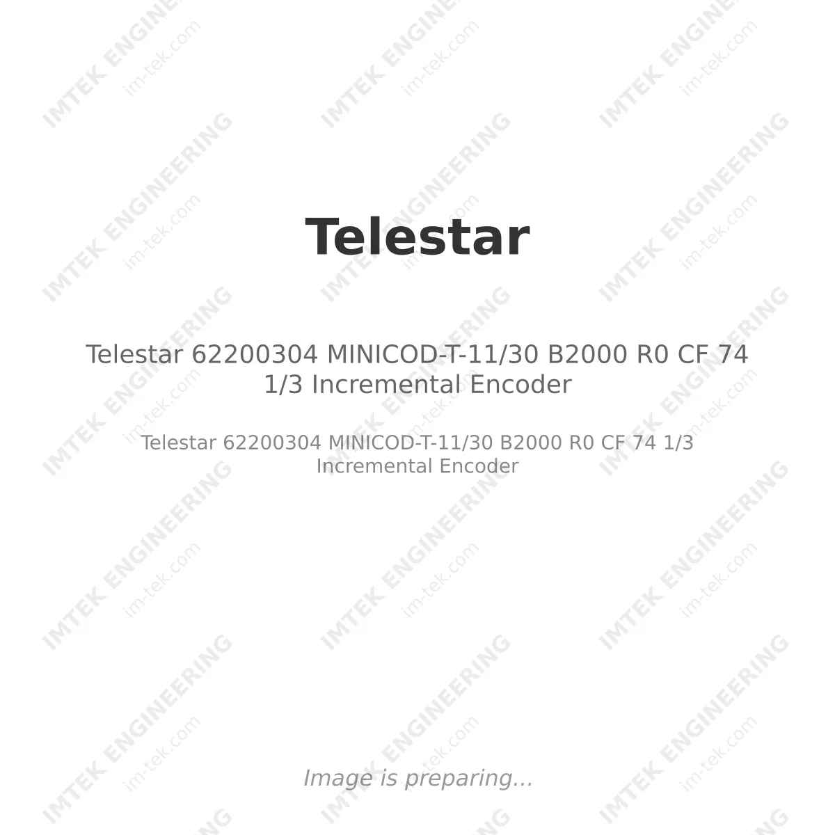 Telestar 62200304 MINICOD-T-11/30 B2000 R0 CF 74 1/3 Incremental Encoder