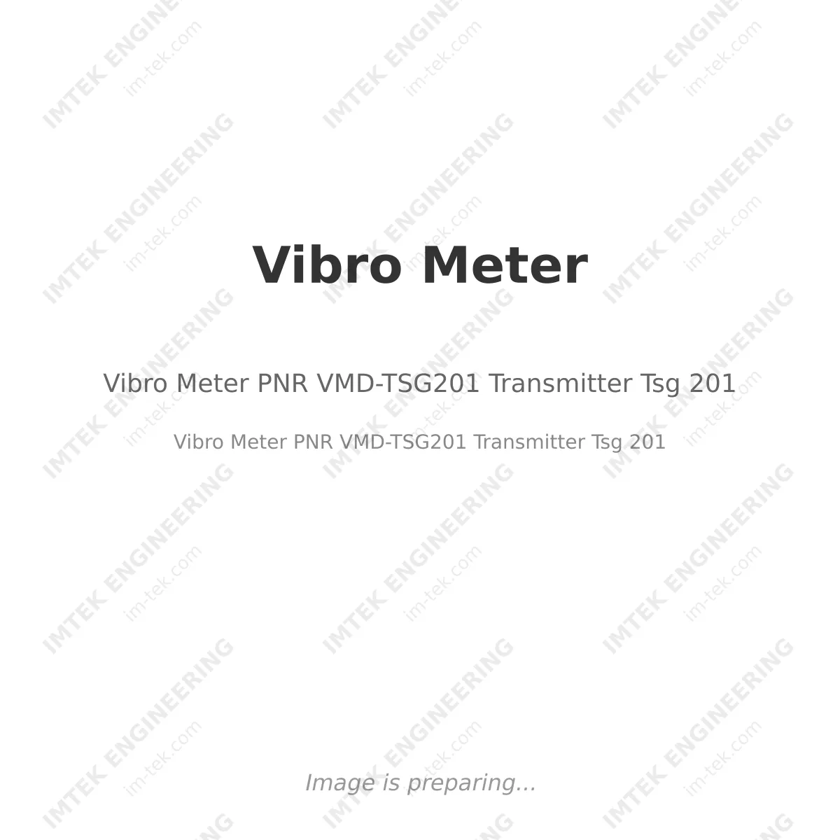 Vibro Meter PNR VMD-TSG201 Transmitter Tsg 201