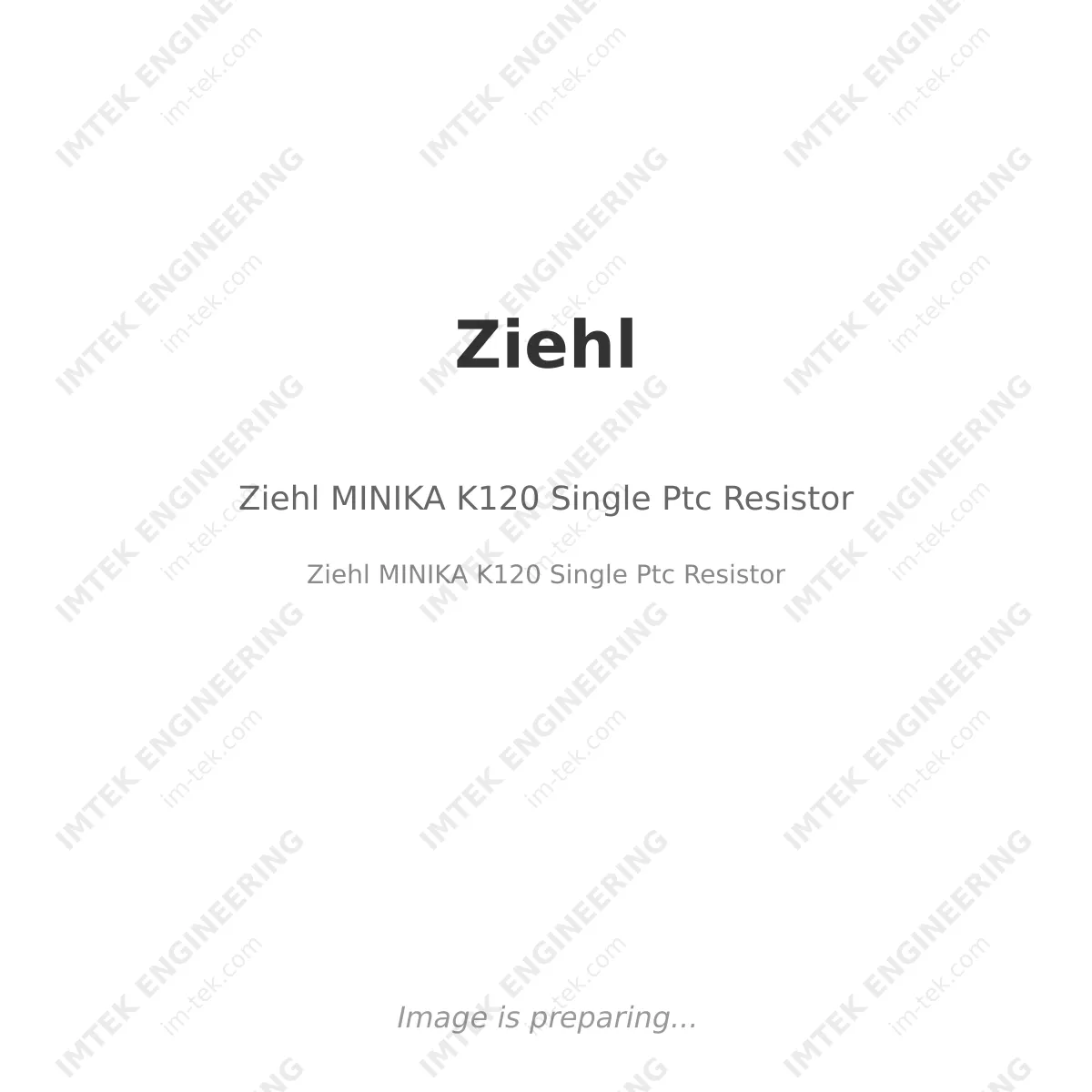Ziehl MINIKA K120  Single Ptc Resistor