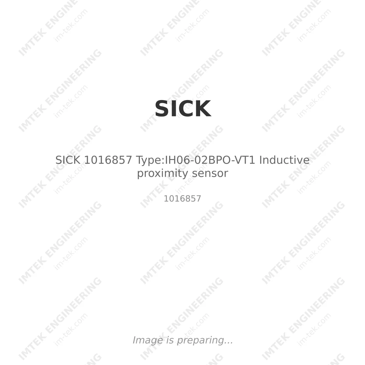 SICK SICK 1016857 Type:IH06-02BPO-VT1 Inductive proximity sensor - 1016857