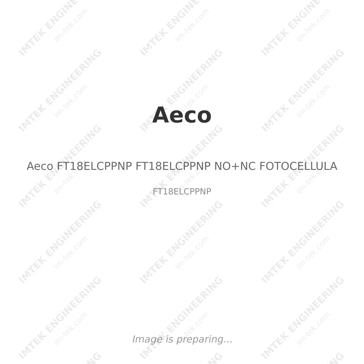 Aeco Aeco FT18ELCPPNP FT18ELCPPNP NO+NC FOTOCELLULA - FT18ELCPPNP