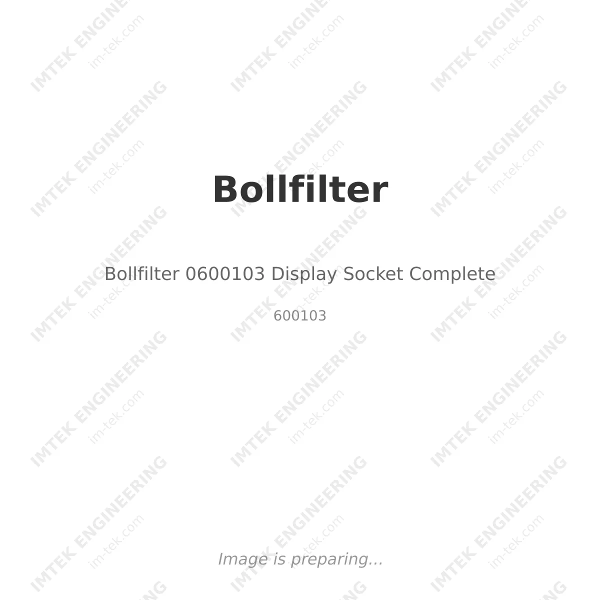 Bollfilter Bollfilter 0600103 Display Socket Complete - 600103