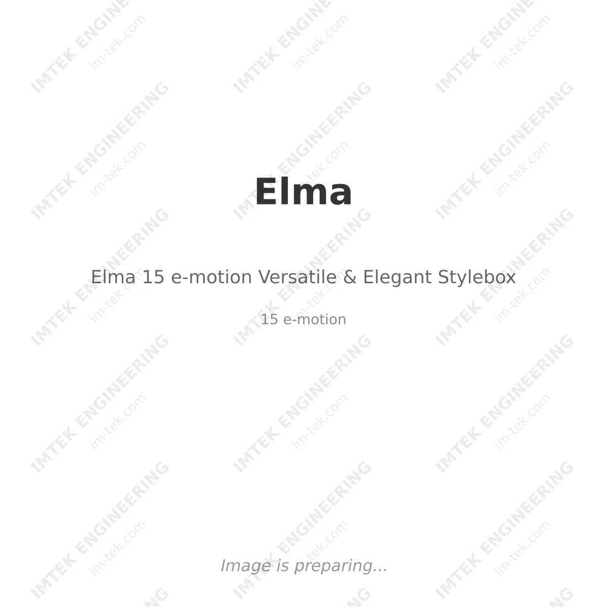 Elma Elma 15 e-motion Versatile & Elegant Stylebox - 15 e-motion