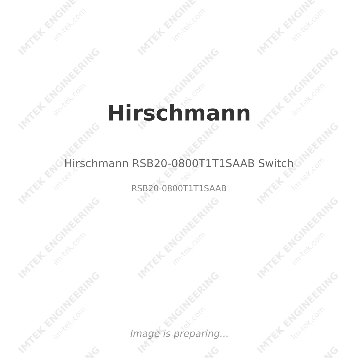 Hirschmann Hirschmann RSB20-0800T1T1SAAB Switch - RSB20-0800T1T1SAAB