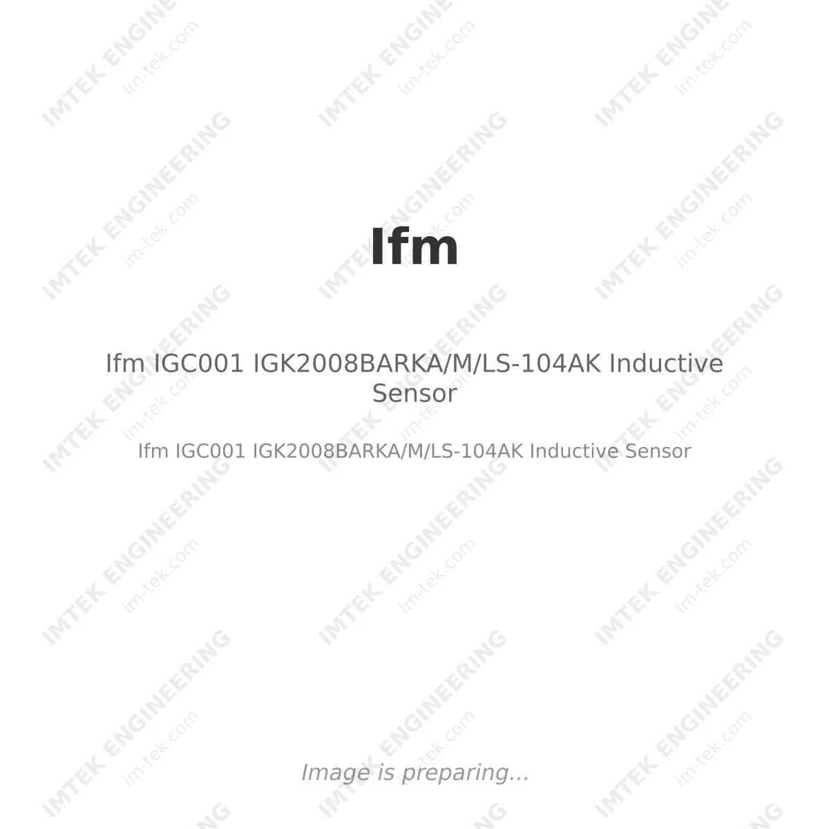 Ifm Ifm IGC001 IGK2008BARKA/M/LS-104AK Inductive Sensor - Ifm IGC001 IGK2008BARKA/M/LS-104AK Inductive Sensor