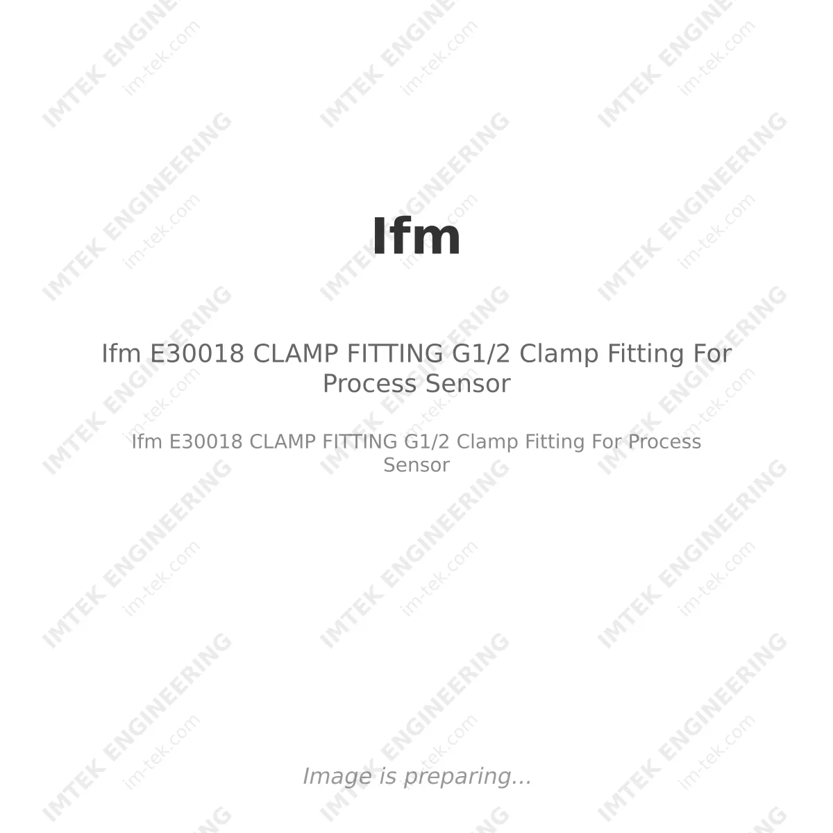 Ifm Ifm E30018 CLAMP FITTING G1/2 Clamp Fitting For Process Sensor - Ifm E30018 CLAMP FITTING G1/2 Clamp Fitting For Process Sensor