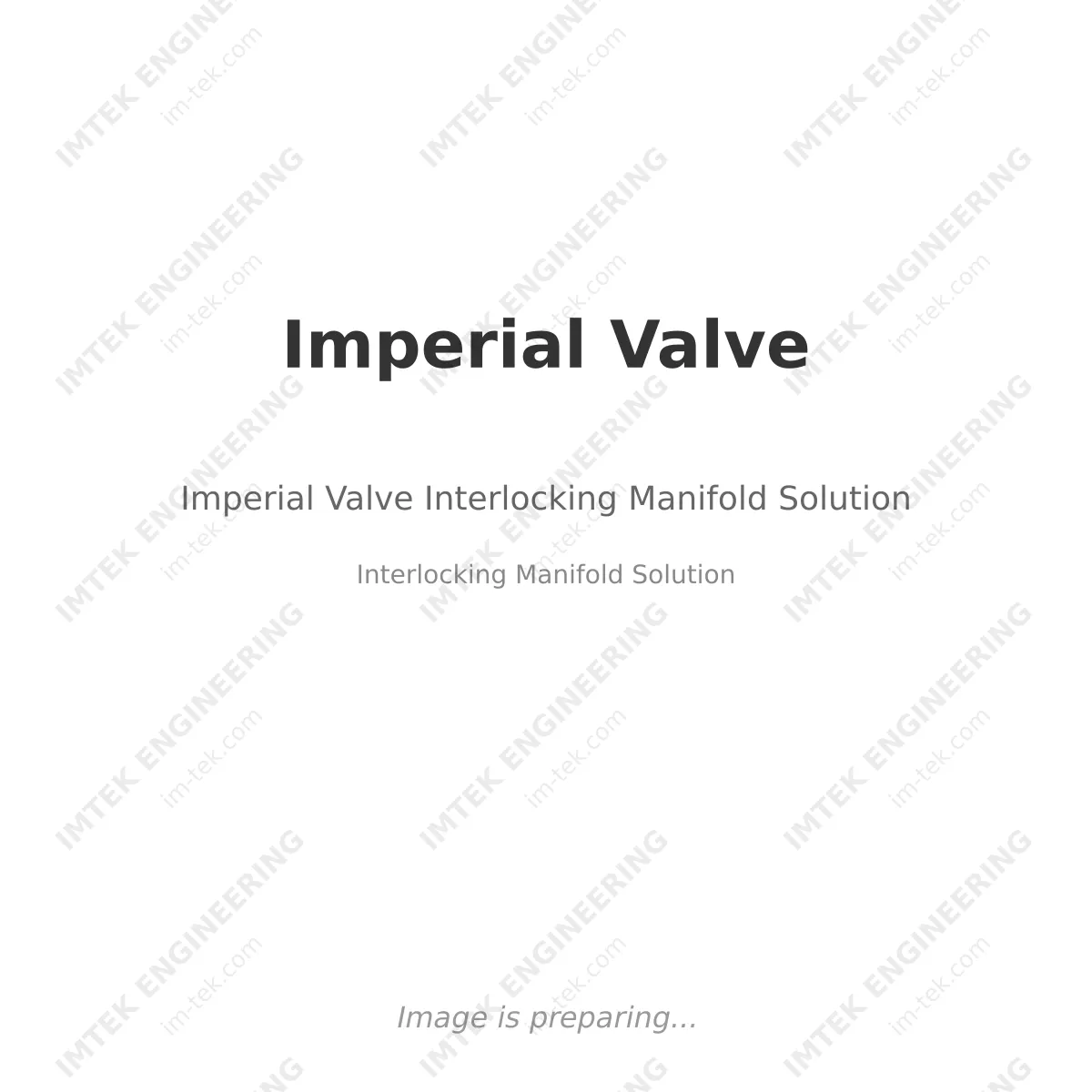 Imperial Valve Imperial Valve Interlocking Manifold Solution - Interlocking Manifold Solution