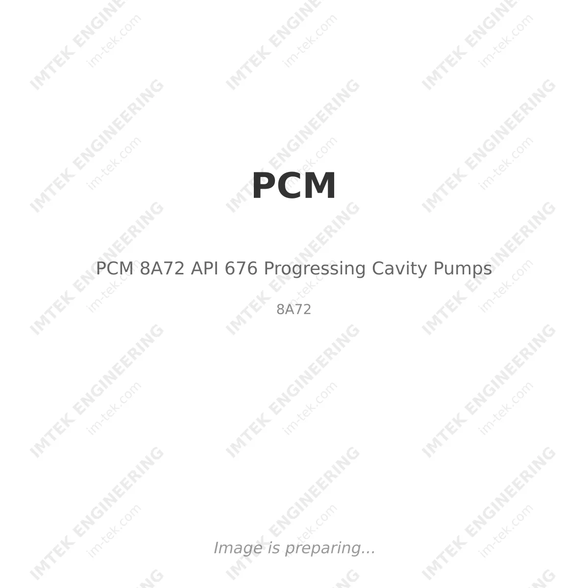 PCM PCM 8A72 API 676 Progressing Cavity Pumps - 8A72