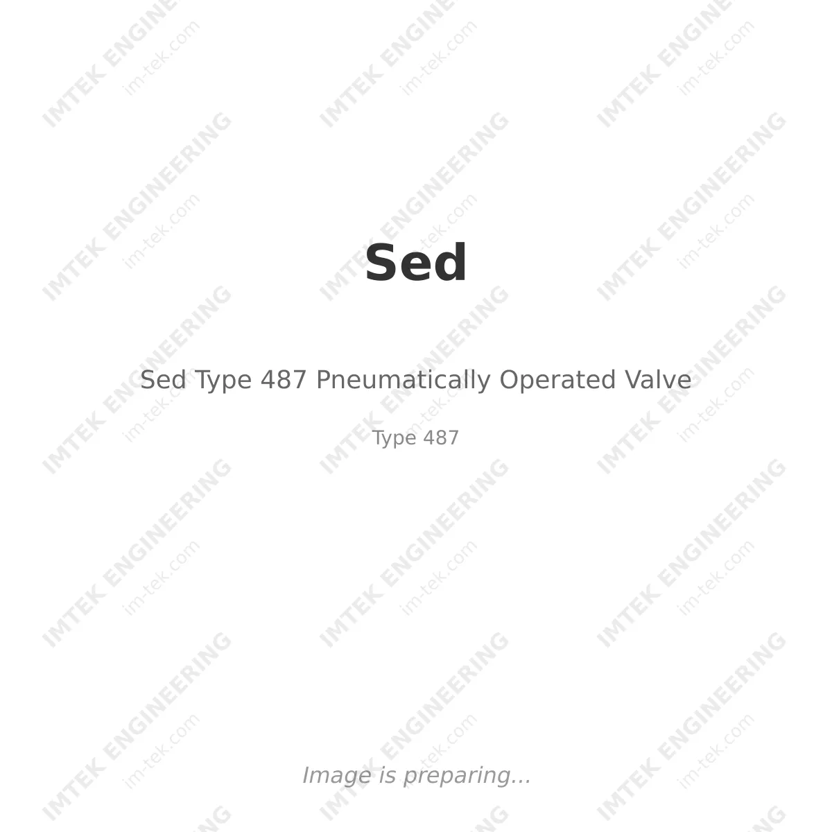 Sed Sed Type 487 Pneumatically Operated Valve - Type 487