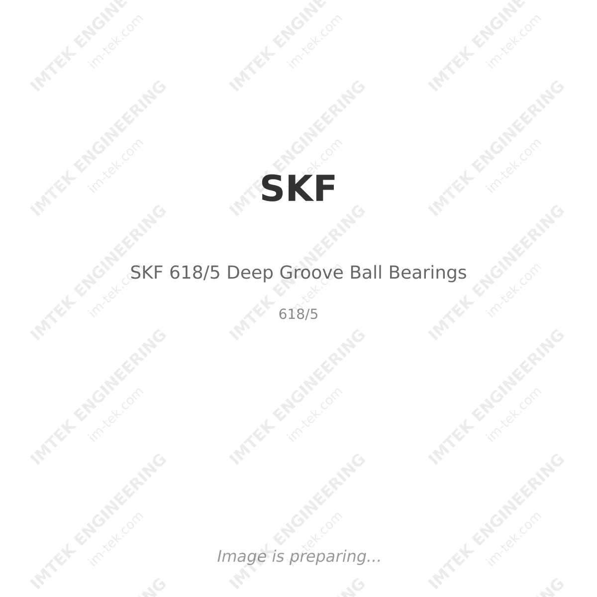 SKF SKF 618/5 Deep Groove Ball Bearings - 618/5