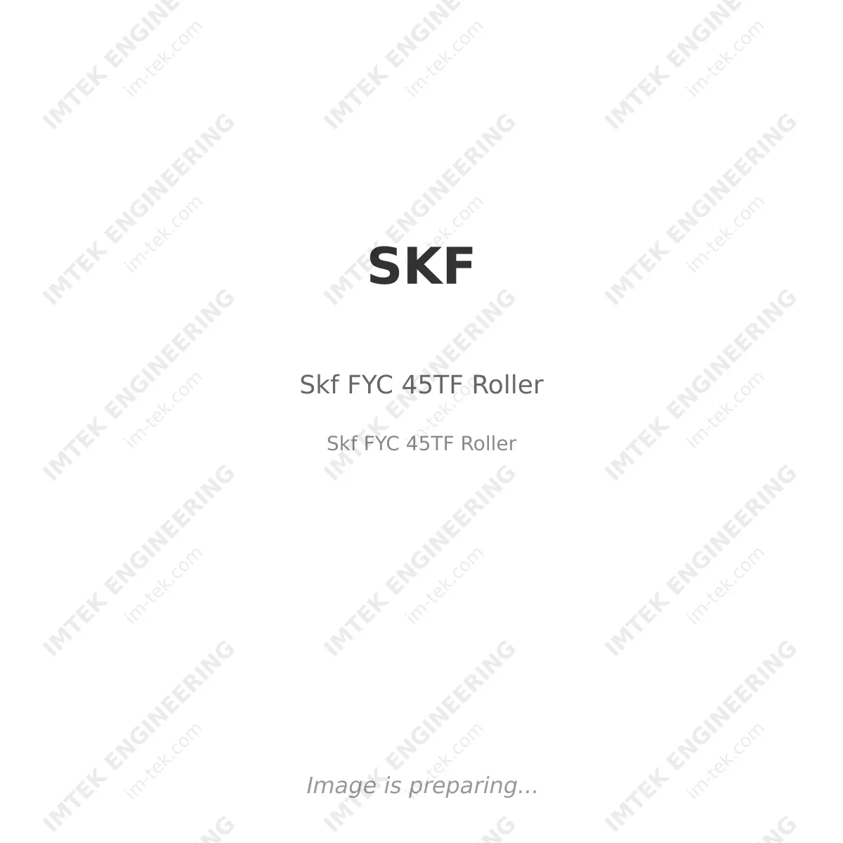 SKF Skf FYC 45TF Roller - Skf FYC 45TF Roller