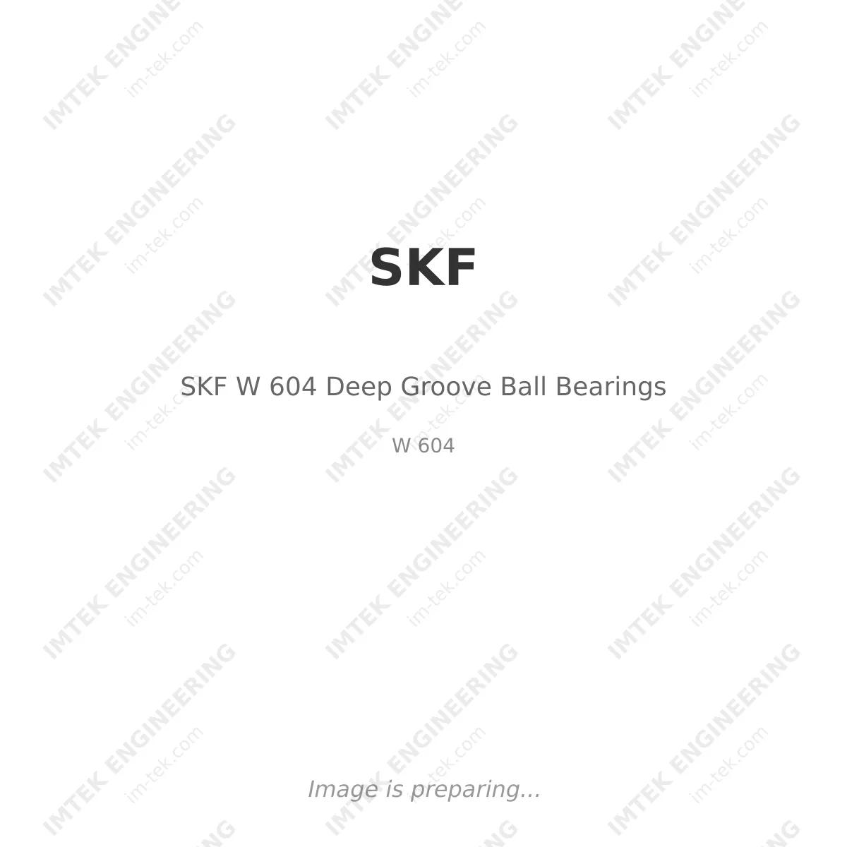 SKF SKF W 604 Deep Groove Ball Bearings - W 604