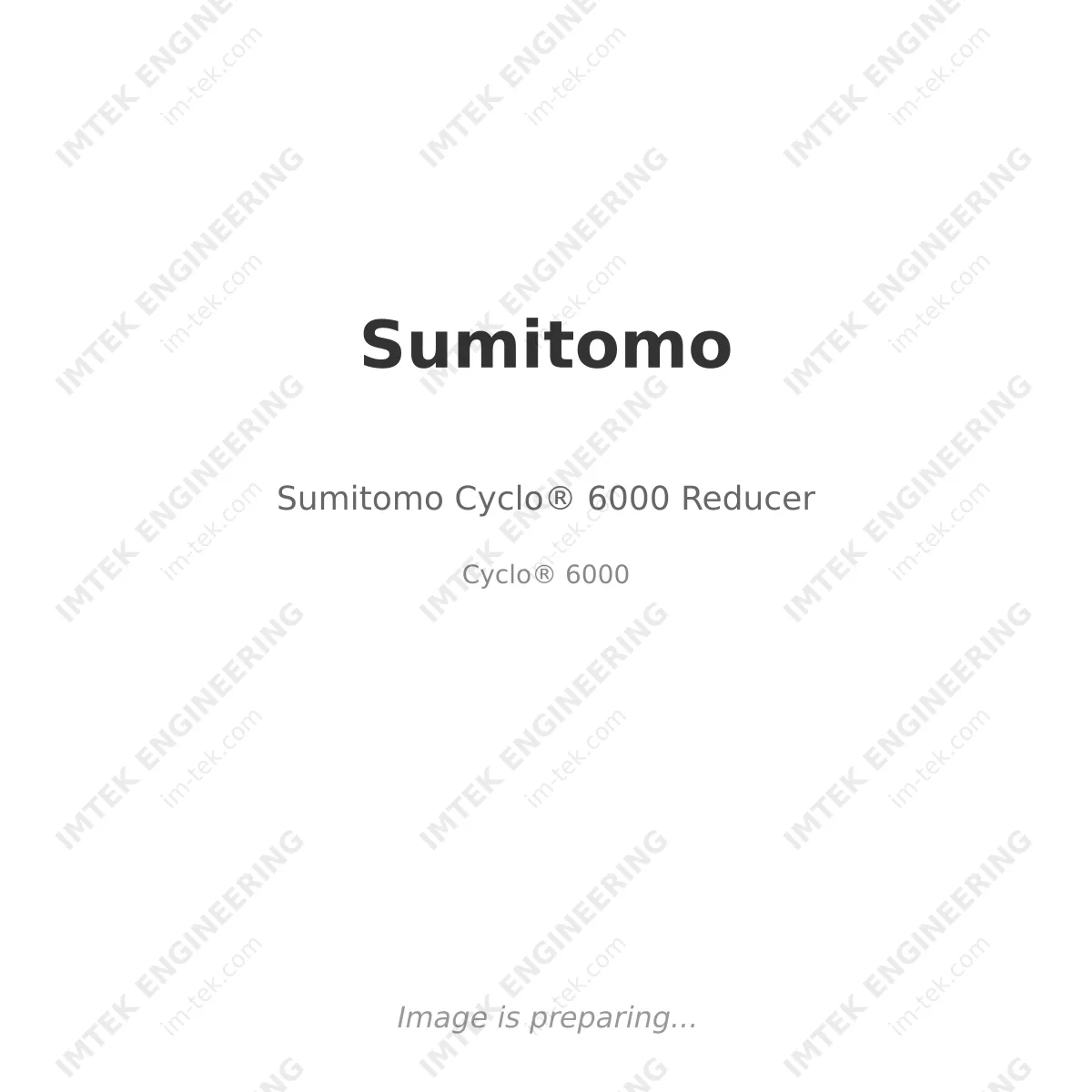 Sumitomo Sumitomo Cyclo® 6000 Reducer - Cyclo® 6000