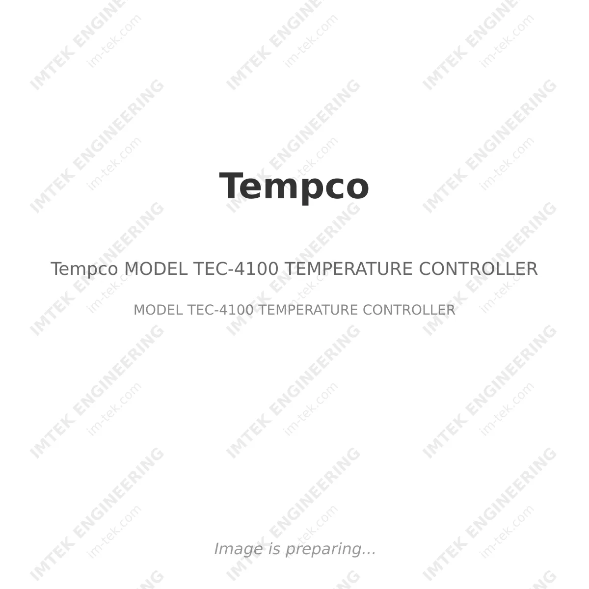 Tempco Tempco MODEL TEC-4100 TEMPERATURE CONTROLLER - MODEL TEC-4100 TEMPERATURE CONTROLLER