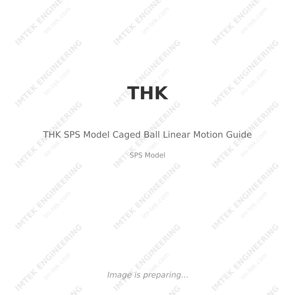 THK THK SPS Model Caged Ball Linear Motion Guide - SPS Model