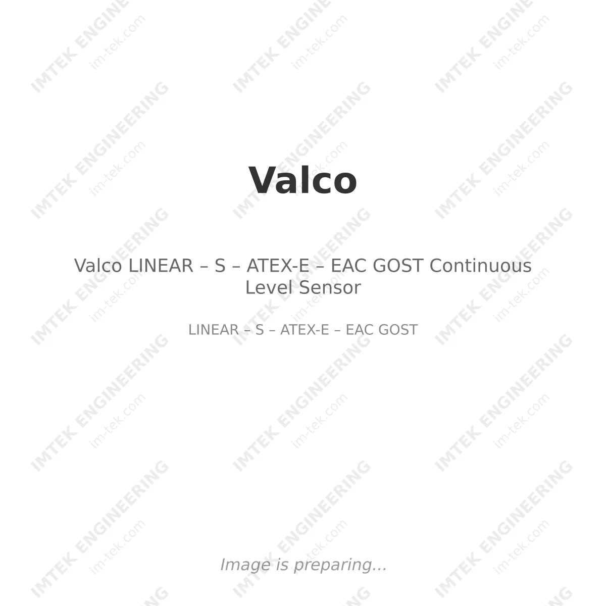 Valco Valco LINEAR – S – ATEX-E – EAC GOST Continuous Level Sensor - LINEAR – S – ATEX-E – EAC GOST