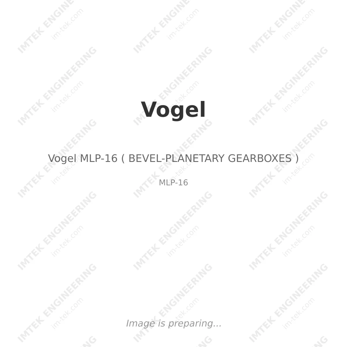 Vogel Vogel MLP-16 ( BEVEL-PLANETARY GEARBOXES ) - MLP-16