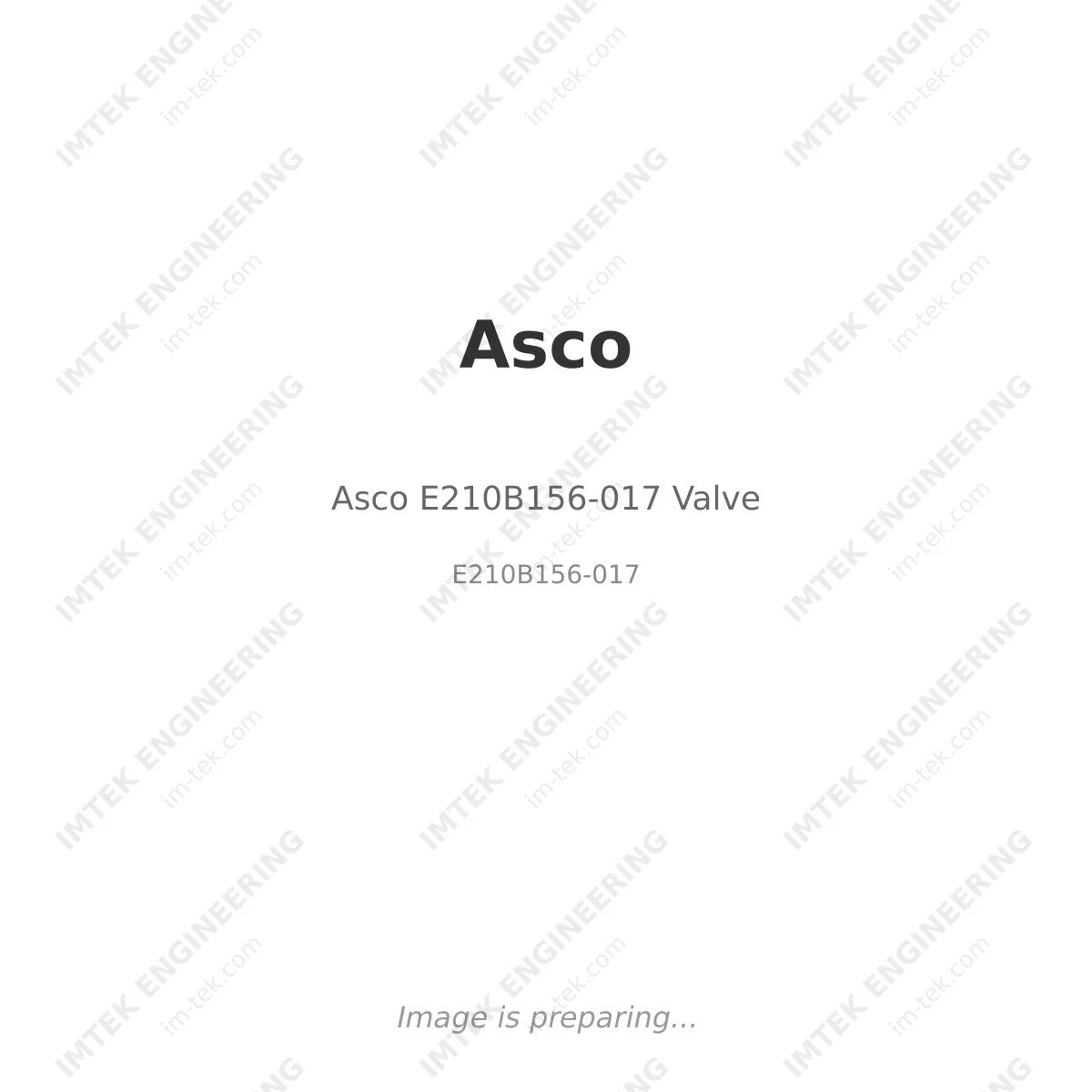 Asco Asco E210B156-017 Valve - E210B156-017