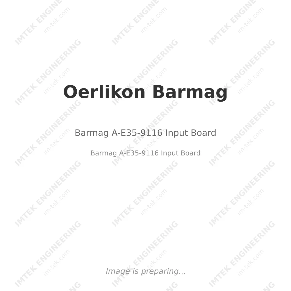 Oerlikon Barmag Barmag A-E35-9116 Input Board - Barmag A-E35-9116 Input Board