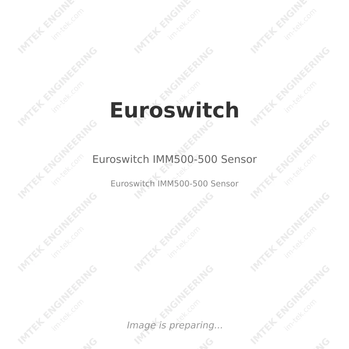 Euroswitch Euroswitch IMM500-500 Sensor - Euroswitch IMM500-500  Sensor