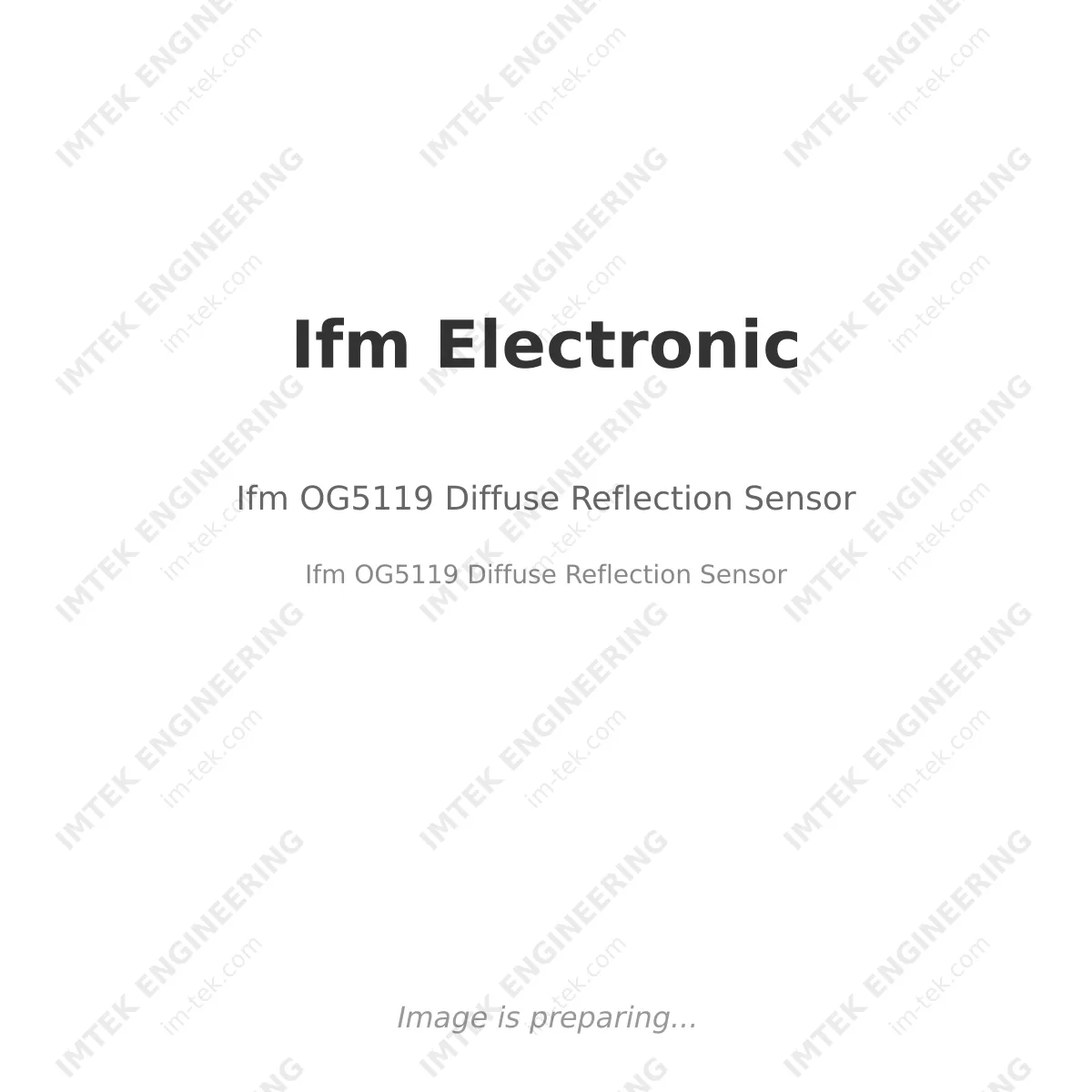 Ifm Electronic Ifm OG5119 Diffuse Reflection Sensor - Ifm OG5119 Diffuse Reflection Sensor