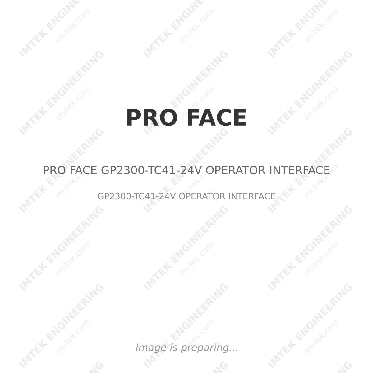 PRO FACE PRO FACE GP2300-TC41-24V OPERATOR INTERFACE - GP2300-TC41-24V OPERATOR INTERFACE
