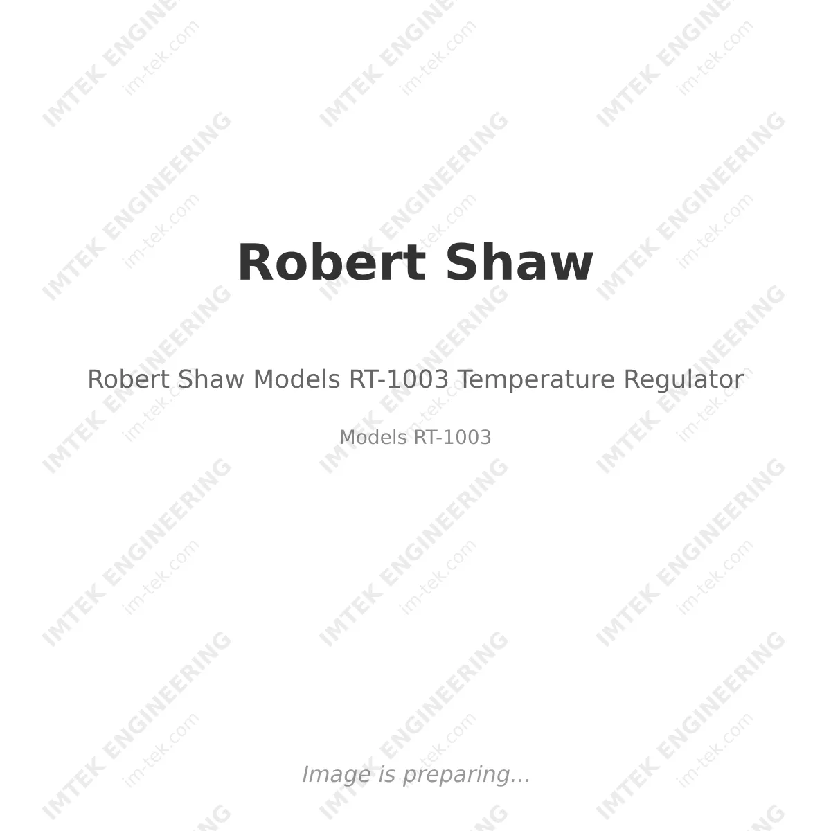 Robert Shaw Robert Shaw Models RT-1003 Temperature Regulator - Models RT-1003