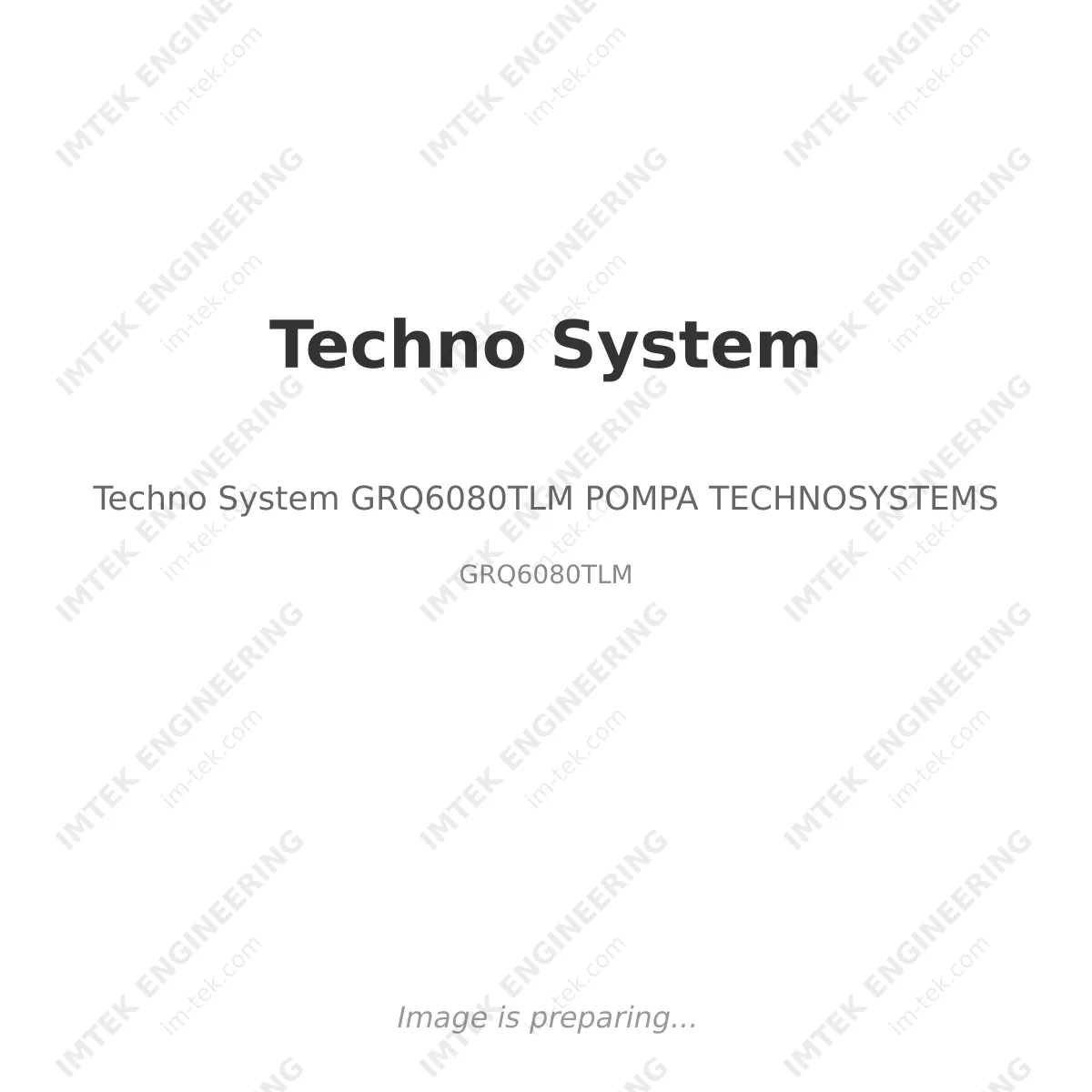 Techno System Techno System GRQ6080TLM POMPA TECHNOSYSTEMS - GRQ6080TLM