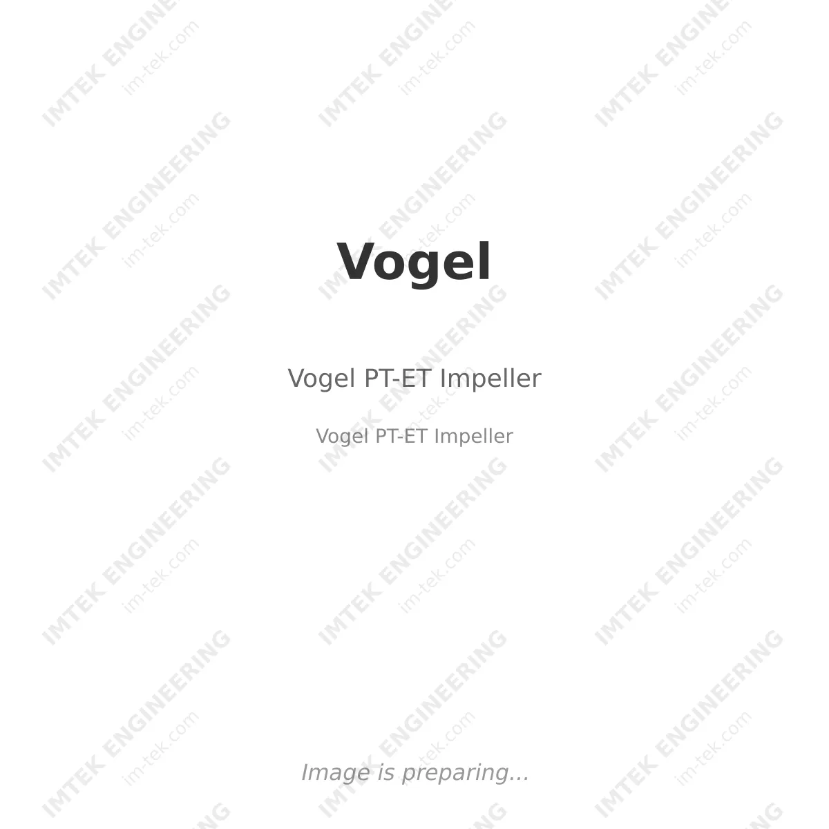 Vogel Vogel PT-ET Impeller - Vogel PT-ET Impeller