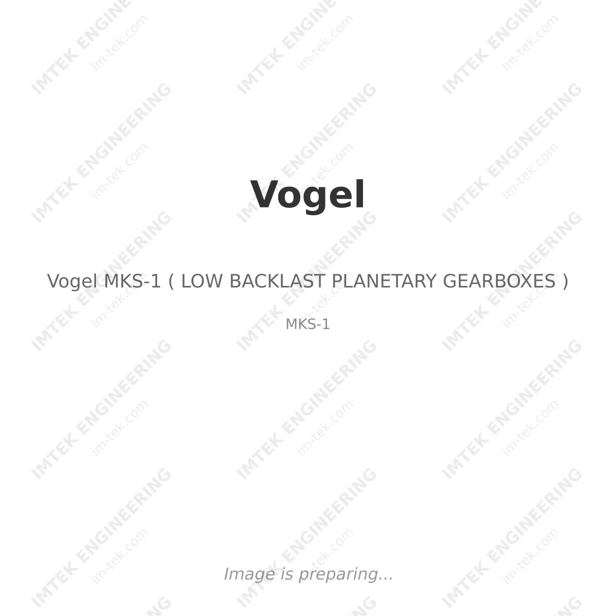 Vogel Vogel MKS-1 ( LOW BACKLAST PLANETARY GEARBOXES ) - MKS-1