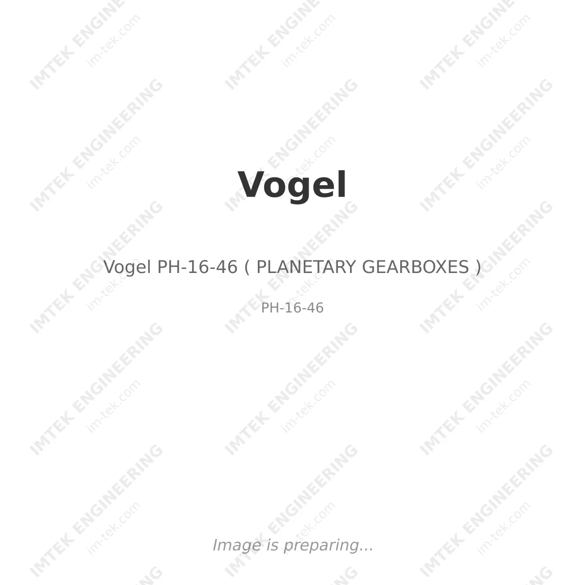 Vogel Vogel PH-16-46 ( PLANETARY GEARBOXES ) - PH-16-46