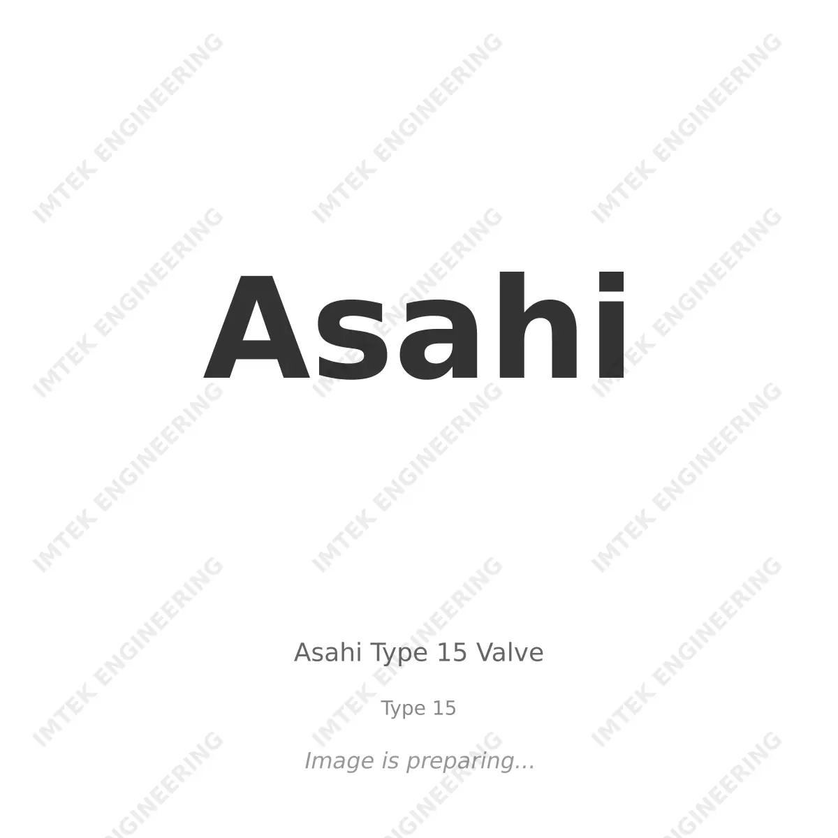 Asahi Asahi Type 15 Valve - Type 15