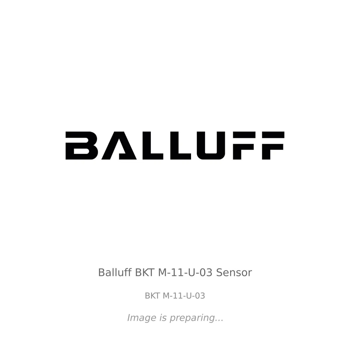 Balluff Balluff BKT M-11-U-03 Sensor - BKT M-11-U-03
