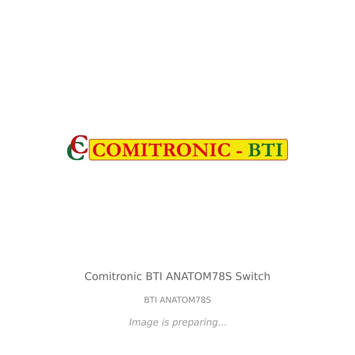 Comitronic-Bti Comitronic BTI ANATOM78S Switch - BTI ANATOM78S