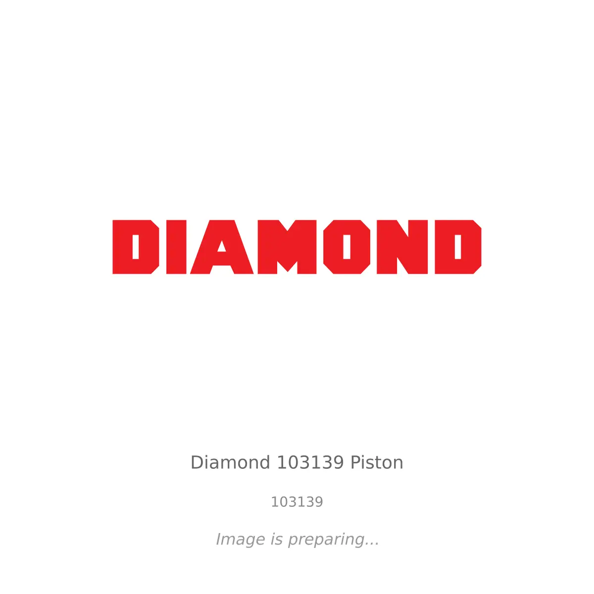 Diamond Diamond 103139 Piston - 103139